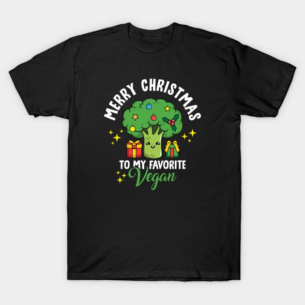 Merry Christmas to my Favorite Vegan - Best Gift for plant-based people in your life T-Shirt by spacedowl